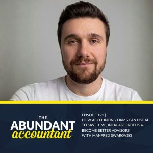 Abundant Accountant | Manfred Swarovski | AI For Accounting Firms